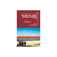 Academic Studies Press Late and Post Soviet Russian Literature (inbunden, eng)