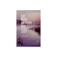 Academic Studies Press Fate, Nature, and Literary Form (inbunden, eng)