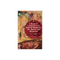 Academic Studies Press A Reader's Companion to Mikhail Bulgakov's The Master and Margarita (inbunden, eng)