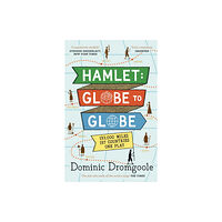 Canongate Books Hamlet: Globe to Globe (häftad, eng)