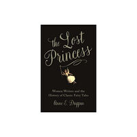 Reaktion Books The Lost Princess (inbunden, eng)