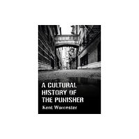 Intellect A Cultural History of The Punisher (häftad, eng)