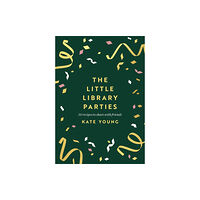 Bloomsbury Publishing PLC The Little Library Parties (häftad, eng)