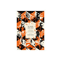 Bloomsbury Publishing PLC Of Gods and Men (häftad, eng)