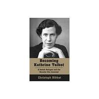 Vallentine mitchell & co ltd Becoming Kathrine Talbot (häftad, eng)