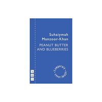 Nick Hern Books Peanut Butter & Blueberries (häftad, eng)