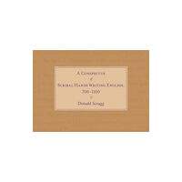 Boydell & Brewer Ltd A Conspectus of Scribal Hands Writing English, 700-1100 (inbunden, eng)