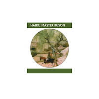 White Pine Press Haiku Master Buson (häftad, eng)