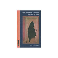 Nick Hern Books How To Disappear Completely and Never Be Found (häftad, eng)