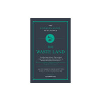 CONNELL PUBLISHING LTD The Connell Guide To T.S. Eliot's The Waste Land (häftad, eng)