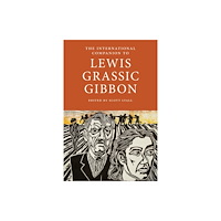 Association for Scottish Literary Studies The International Companion to Lewis Grassic Gibbon (häftad, eng)