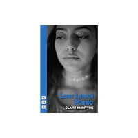 Nick Hern Books Low Level Panic (häftad, eng)