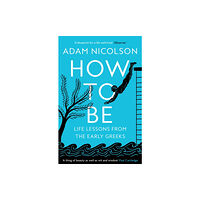 HarperCollins Publishers How to Be (häftad, eng)