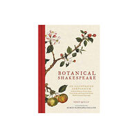 Harpercollins publishers inc Botanical Shakespeare (inbunden, eng)