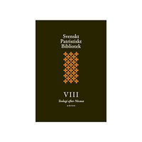 Artos & Norma Bokförlag Svenskt Patristiskt bibliotek. Band 8, Teologi efter Nicaea (inbunden)