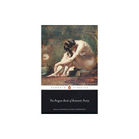 Penguin books ltd The Penguin Book of Romantic Poetry (häftad, eng)