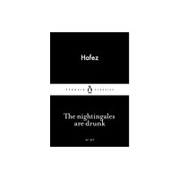 Penguin books ltd The Nightingales are Drunk (häftad, eng)