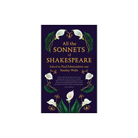 Cambridge University Press All the Sonnets of Shakespeare (inbunden, eng)