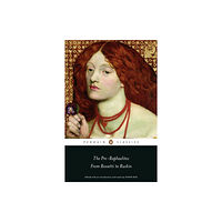 Penguin books ltd The Pre-Raphaelites: From Rossetti to Ruskin (häftad, eng)