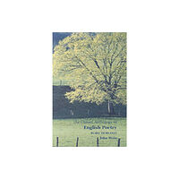 Oxford University Press The Oxford Anthology of English Poetry Volume II (häftad, eng)