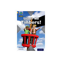 Oxford University Press Project X Origins: Gold Book Band, Oxford Level 9: Pirates: Shiver Me Timbers! (häftad, eng)