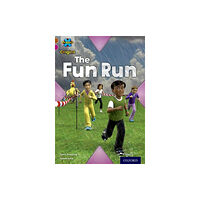 Oxford University Press Project X Origins: Brown Book Band, Oxford Level 10: Fast and Furious: The Fun Run (häftad, eng)