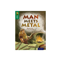 Oxford University Press Oxford Reading Tree TreeTops inFact: Level 12: Man Meets Metal (häftad, eng)