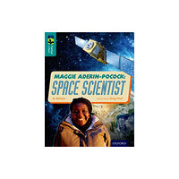 Oxford University Press Oxford Reading Tree TreeTops inFact: Level 16: Maggie Aderin-Pocock: Space Scientist (häftad, eng)