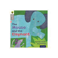 Oxford University Press Oxford Reading Tree Traditional Tales: Level 1: The Mouse and the Elephant (häftad, eng)