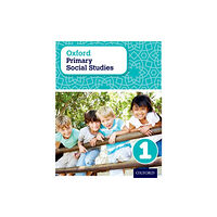 Oxford University Press Oxford Primary Social Studies Student Book 1 (häftad, eng)