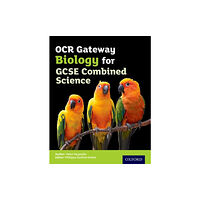 Oxford University Press OCR Gateway GCSE Biology for Combined Science Student Book (häftad, eng)