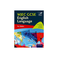Oxford University Press WJEC GCSE English Language (häftad, eng)