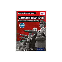 Oxford University Press Oxford AQA History for GCSE: Germany 1890-1945: Democracy and Dictatorship (häftad, eng)