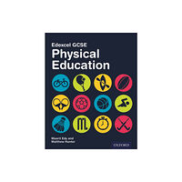 Oxford University Press Edexcel GCSE Physical Education: Student Book (häftad, eng)