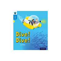 Oxford University Press Oxford Reading Tree inFact: Oxford Level 3: Dive! Dive! (häftad, eng)