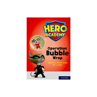 Oxford University Press Hero Academy: Oxford Level 10, White Book Band: Operation Bubble Wrap (häftad, eng)