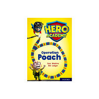 Oxford University Press Hero Academy: Oxford Level 11, Lime Book Band: Operation Poach (häftad, eng)