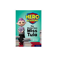 Oxford University Press Hero Academy: Oxford Level 11, Lime Book Band: The Mysterious Miss Tula (häftad, eng)
