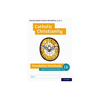 Oxford University Press GCSE Religious Studies for Edexcel A (9-1): Catholic Christianity Foundation Workbook for Paper 1 (häftad, eng)