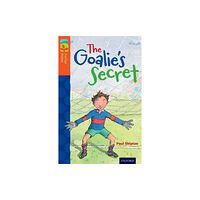 Oxford University Press Oxford Reading Tree TreeTops Fiction: Level 13: The Goalie's Secret (häftad, eng)