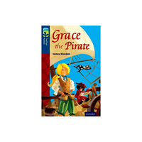 Oxford University Press Oxford Reading Tree TreeTops Fiction: Level 14: Grace the Pirate (häftad, eng)