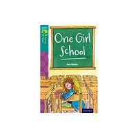 Oxford University Press Oxford Reading Tree TreeTops Fiction: Level 16 More Pack A: One Girl School (häftad, eng)