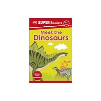 Dorling Kindersley Ltd DK Super Readers Pre-Level Meet the Dinosaurs (häftad, eng)