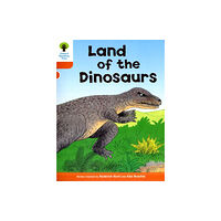 Oxford University Press Oxford Reading Tree: Level 6: Stories: Land of the Dinosaurs (häftad, eng)