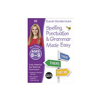 Dorling Kindersley Ltd Spelling, Punctuation & Grammar Made Easy, Ages 8-9 (Key Stage 2) (häftad, eng)