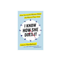 Penguin books ltd I Know How She Does It (häftad, eng)