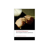 Oxford University Press The Complete Sonnets and Poems: The Oxford Shakespeare (häftad, eng)