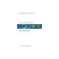Oxford University Press The New Oxford Book of Victorian Verse (häftad, eng)