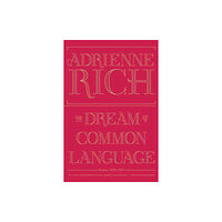 WW Norton & Co The Dream of a Common Language (häftad, eng)