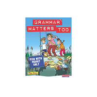 Pearson Education Limited Grammar Matters Too Student Book (häftad, eng)